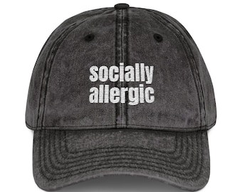Socially Allergic Funny and Sarcastic Vintage Embroidered Cap, Funny Phrases Retro Style Hats for Men and Women, Gift for Introvert Friends