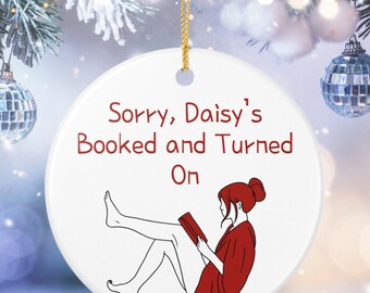 Personalized Smut Readers Ceramic Ornament, Custom Booked and Turned On Dark Romance Book Lover Gift, Unique Literary Gift, BookTok Girlies