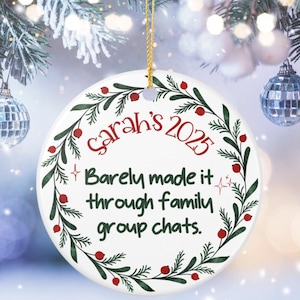 Enfeite personalizado e divertido para bate-papo em grupo familiar, enfeite de Natal personalizado para o feriado de Sobrevivência ao Ano Novo, presente único para o Natal, lembrança divertida para a família