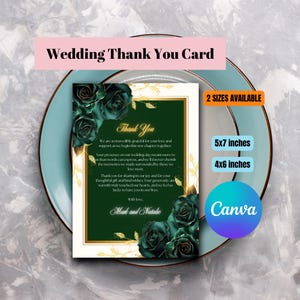 May include: A wedding thank you card with a dark green and gold design, featuring emerald green roses. The card includes the text "Thank You" and a personalized message. Available in 5x7 inches and 4x6 inches.