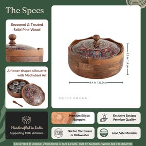 May include: A round wooden serving bowl with a decorative lid. The lid features a colorful Madhubani art design and a wooden knob. The bowl is 8.4 inches in diameter and 5.5 inches tall. The bowl is handcrafted in India.