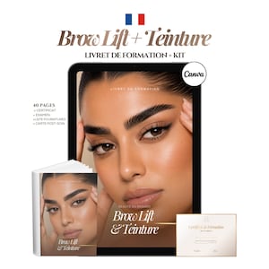 Livret de formation Brow lift et Teinture Brow Lift & Tint Formation Sourcil, Eyebrow Training Manual l Brow Training Manual Brow Lamination