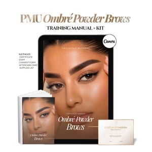 May include: A PMU Ombré Powder Brows training manual and kit featuring a tablet displaying a 62-page manual, a printed booklet, and a certificate of completion. The materials include an exam, consent form, aftercare card, and a supplies list.