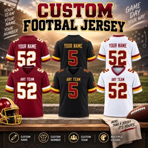 May include: Six custom football jerseys in burgundy, black, and white with short sleeves and V-necks. Each jersey displays the text YOUR NAME or ANY TEAM with numbers 52 or 5. The image includes the text CUSTOM FOOTBALL JERSEY and GAME DAY YOUR WAY.