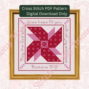 May include: Cross stitch PDF pattern for a red and pink quilt block with the text "May the God who gives hope fill you with all joy and peace Romans 15:13".