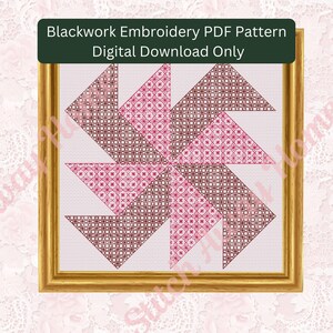 May include: A digital download PDF pattern for blackwork embroidery. The pattern features a pink and brown pinwheel design. The text "Blackwork Embroidery PDF Pattern Digital Download Only" is displayed at the top of the image.