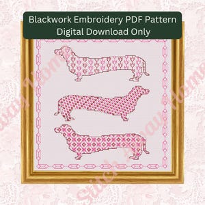 May include: A digital download PDF pattern for blackwork embroidery of three pink dachshund dogs. The dogs are outlined in black and have different pink patterned designs.