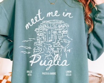 Puglia Sweatshirt La Dolce Vita Sweatshirt Italy Sweatshirt Riviera Tomato Girl Summer Coastal Granddaughter Sweater Limoncello Sweatshirt