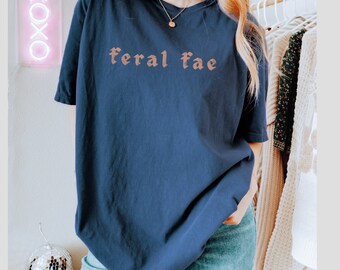 Feral Fae Shirt Romantasy Shirt Fantasy Reader Gift Bookish Merch Romantasy Reader Tee Smut Lover Gift Book Tropes Shirt Booklover Tee