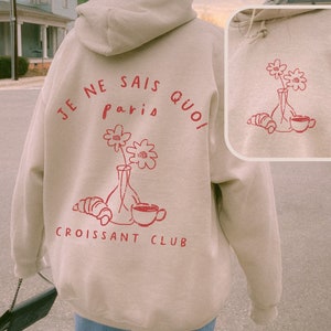 Je Ne Sais Quoi Sweat à capuche Paris Croissant Sweat à capuche Paris mignon Pull à capuche French Quote Tomato Girl Summer Brunch Sweat à capuche Chef