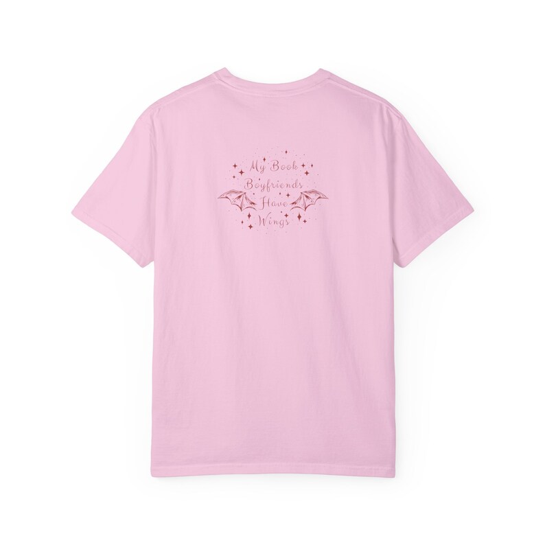 pink comfort colors shirt. My book boyfriends  have wings tshirt. Romantasy Bookish Shirt.
