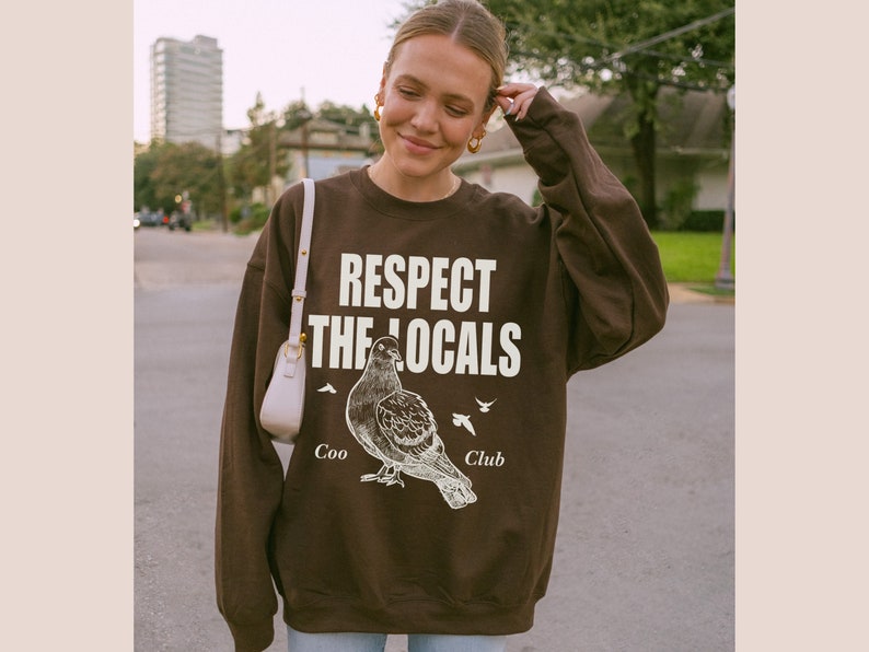 Pigeon Sweatshirt Bird Sweatshirt Respect the locals Coo Club