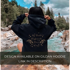May include: Black hoodie with a gold graphic that says "My Book Boyfriends Have Wings" with a bat illustration.