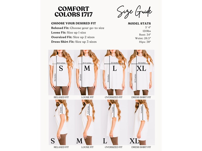May include: Size chart for a white t-shirt in sizes S, M, L, and XL. The chart shows how the shirt fits on a model in different sizes. The chart also includes the model's measurements. "Comfort Colors 1717" is printed at the top of the chart.