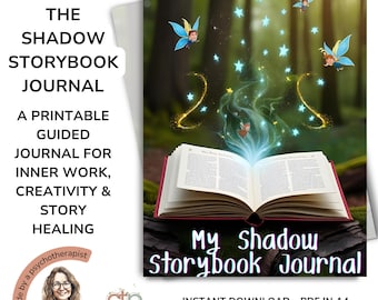 Narrative Therapy; A Shadow Work Fairytale Journal: Printable Self-Discovery Storybook (PDF)