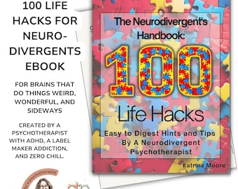 Neurodiversity eBook: 100 Life Hacks - ADHD & Autism Resources (PDF)