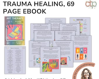 May include: A digital download of an art therapy ebook for trauma healing. The cover features a colorful illustration of hands and the title "Art Therapy for Healing Trauma". The ebook is 69 pages long and includes activities and exercises for trauma recovery.