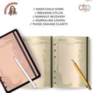Tablet and printed journal pages with prompts displayed. Text reads: '✓ Inner child work ✓ Breaking cycles ✓ Burnout recovery ✓ Journaling lovers ✓ Those craving clarity'