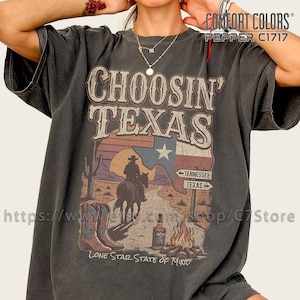 Ella Choosin' Texas Comfort Colors T-Shirt, Lone Star State of Mind Tee, Vintage Country Music Merch, Retro Western Cowboy Shirt