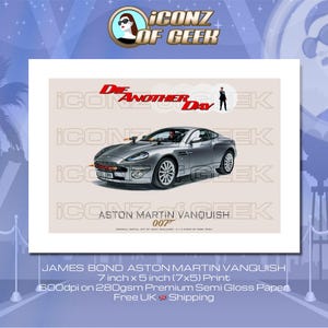 JAMES BOND 007 - Die Another Day - Aston Martin Vanquish - Pierce Brosnan - Fan Art Print