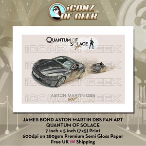 JAMES BOND 007 - Aston Martin DBS - Quantum of Solace - Fan Art Print