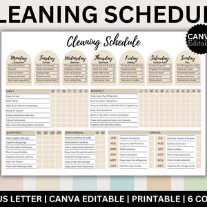 May include: A printable cleaning schedule with a beige and white design. The schedule is divided into daily, weekly, monthly, quarterly, semi-annual, and annual tasks. The text "Cleaning Schedule" is at the top, with the words "CANVA Editable" in a circle.