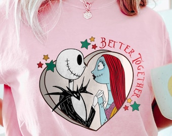 Jack and Sally Valentines Day Shirt, Disney Valentines day, Comfort Colors Shirt,Nightmare Jack And Sally Shirt,Better Together Shirt,120801
