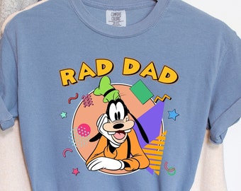 goofy shirt, disney goofy shirt, goofy dad shirt, rad dad shirt, disney dad shirt, disney fathers shirt, comfort colors, 121347