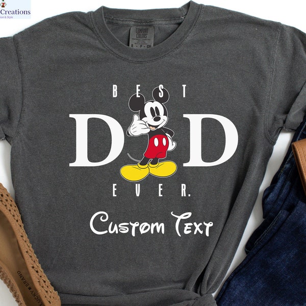 mickey mouse dad shirt, custom mickey dad shirt, mickey best dad ever, mickey mouse, custom father's day shirt, 121387