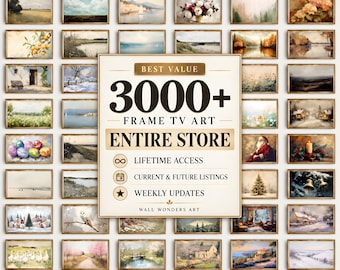 Puede incluir: Una colección digital de más de 3000 obras de arte para Frame TV con diversos paisajes, escenas estacionales, arreglos florales e imágenes festivas. El texto central dice Best Value 3000+ Frame TV Art Entire Store, Lifetime Access, Weekly Updates.