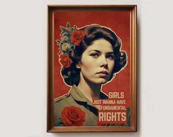 Girls Just Wanna Have Fundamental Rights Feminist Art Poster | Feminism Poster | Liberal Art Print, Progressive Activist Poster, Leftist Art