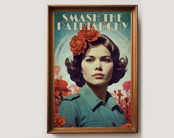 Smash The Patriarchy Revolution Feminist Art Poster | Feminism Art Print | Vintage Poster | Liberal Home Decor | Leftist Art Print