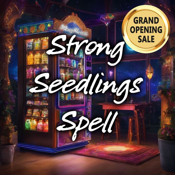 Strong Seedlings Spell - imbue your seedlings with the strength they need to thrive