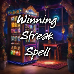 Winning Streak Spell - transform your gambling fortunes, aligning cosmic forces to amplify your success rate
