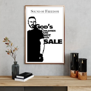 Downloadable Movie Quote Print -  Sound of Freedom, Movie Poster Print, Movie Quote Sign, Movie  Digital Quote Print, Printable Wall Art