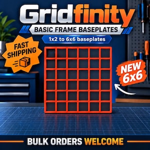 May include: A square Gridfinity basic frame baseplate with a bright orange grid structure and a dark gray interior. The text reads Gridfinity BASIC FRAME BASEPLATES 1x2 to 6x6 baseplates, FAST SHIPPING, NEW 6x6, and BULK ORDERS WELCOME.
