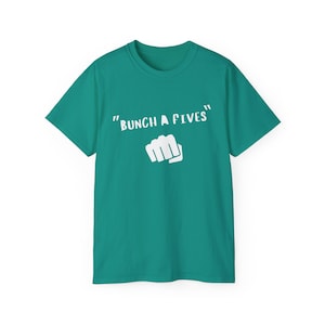 Funny Scottish T-Shirt, Bunch a Fives T-Shirt, Scottish Gift