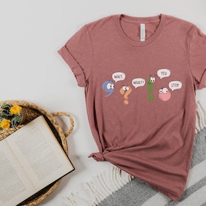 Wait What Yes Stop Punctuation mark shirt | fun shirt for teachers and students | learning punctuation marks | cute shirt for teachers kids