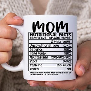 Mom Nutritional Facts Mug, Funny Mom Gifts from Daughter, Cute Mom Gifts, Mothers Day Gift, Mom Birthday Gift, Unique Gift for Mother