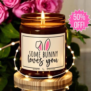 Some Bunny Loves You Candle Wesołych Świąt Wielkanocnych Prezent dla Niej Prezent Wielkanocny Świeca Wielkanocna Prezenty Dla Najlepszych Przyjaciół Świece Sojowe Dekoracje Wielkanocne