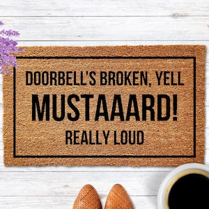Doorbell Broken Doormat, Funny Doormat, Welcome Mat, Mustard Doormat, Music Decor, Funny Door Mat, Porch Patio Decor