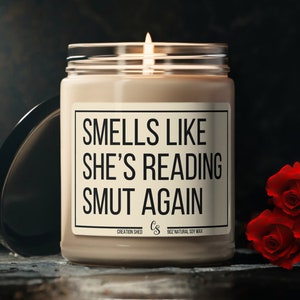 Smells Like She&#39;s Reading Smut Again, Smut Candle, Smut Gift, Bookish Candle, Romance Reader Candle,Smutty Book,Spicy Book Gifts,Reader Gift