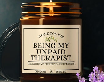 Thank You For Being My Unpaid Therapist, Funny Gift, Best Friend Gift, Funny Candles, Gifts for Her, Coworker Gift, Funny candle, Birthday