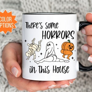 Lustige Halloween-Becher, lustige Tassen, Halloween-Kaffeebecher, lustige Kaffeetasse, Es gibt einige Horrors in diesem Haus, lustige Becher, Halloween-Kaffeetasse