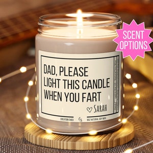 Funny Gifts for Dad, Please Light This When You Fart Soy Candle, Father&#39;s Day Gift, Birthday Gift for Dad, Candle for Dad Funny Candle