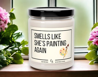 Smells Like She's Painting Again Candle, Painter Gift, Funny Candle Artist Gifts for Her Painting Lover Gift Artist Candle Art Teacher Gift