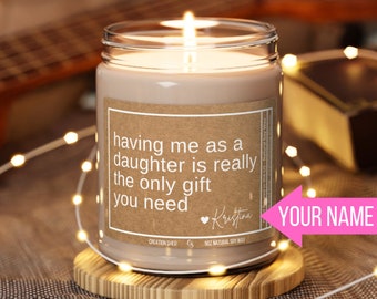 Mother's Day Gift for Mom from Daughter, Having me as a Daughter Candle, Sarcastic Mom Gift, Funny Gift for Mom Candle Gift Candle for Mom