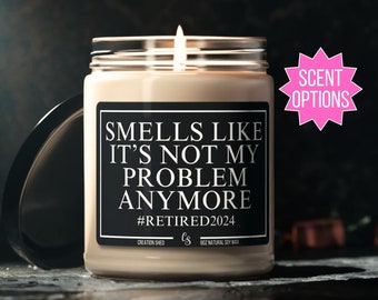 Funny Retirement Gift, Retirement Gift for Women, Retirement Gift for Men, Retirement Candle, Gift for Coworker, Retirement Gift for Teacher