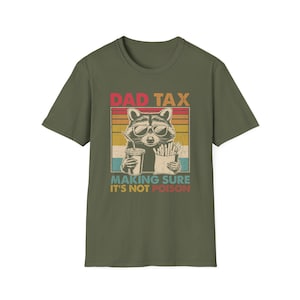 Papa Steuer Waschbär Shirt, lustige Papa Shirts, Retro Shirt für Papa, Vatertagsgeschenk, Papa Geburtstagsgeschenk, lustige Papa Geschenke, Papa Steuer, Papa T-Shirt für Papa Military Green