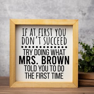 Funny Teacher Classroom Sign, Personalized Gift for Teacher, Classroom Decor, Teacher Gift Ideas, Math Teacher, Teacher Appreciation Gift Natural